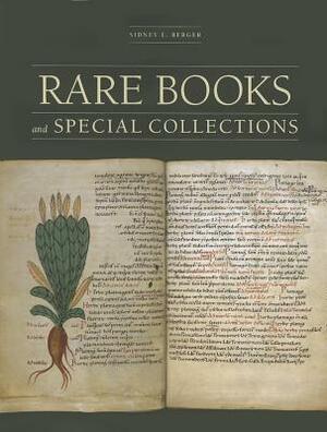 Rare Books and Special Collections by Sidney E. Berger