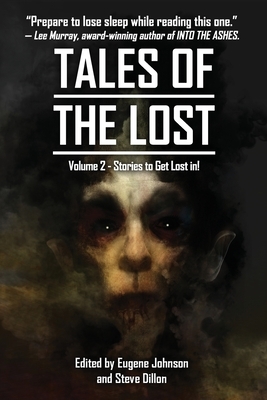 Tales Of The Lost Volume Two- A charity anthology for Covid- 19 Relief: Tales To Get Lost In A A CHARITY ANTHOLOGY FOR COVID-19 RELIEF by Neil Gaiman, Joe Hill