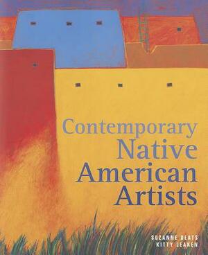 Contemporary Native American Artists by Suzanne Deats