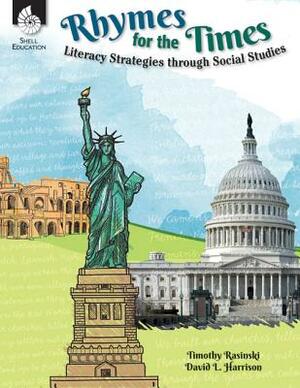 Rhymes for the Times: Literacy Strategies Through Social Studies by Timothy Rasinski, David L. Harrison