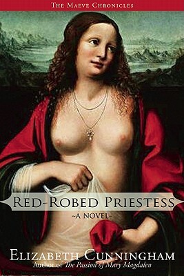 Red-Robed Priestess by Elizabeth Cunningham