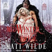 The Midwinter Mail-Order Bride by Kati Wilde