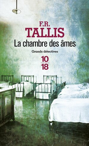 La chambre des âmes by Éric Moreau, F.R. Tallis