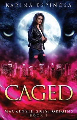 Caged by Karina Espinosa