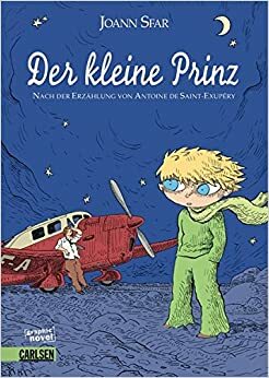 Der Kleine Prinz, nach Der Erzählung Von Antoine De Saint Exupéry by Antoine de Saint-Exupéry