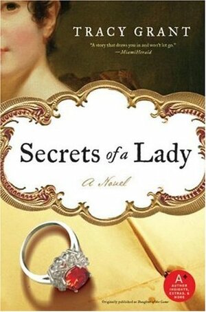 Secrets of a Lady by Tracy Grant