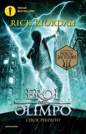 L'eroe perduto. Eroi dell'Olimpo by Rick Riordan