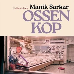 Ossenkop by Manik Sarkar