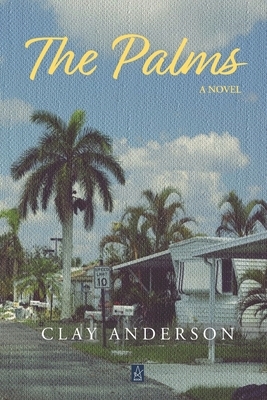 The Palms by Clay Anderson