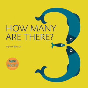 How Many Are There? by Agnese Baruzzi