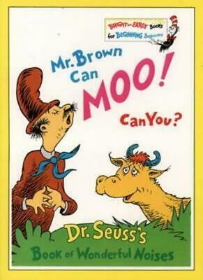 Mr. Brown Can Moo, Can You? by Dr. Seuss