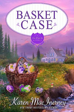 Basket Case by Karen MacInerney