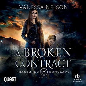 A Broken Contract by Vanessa Nelson