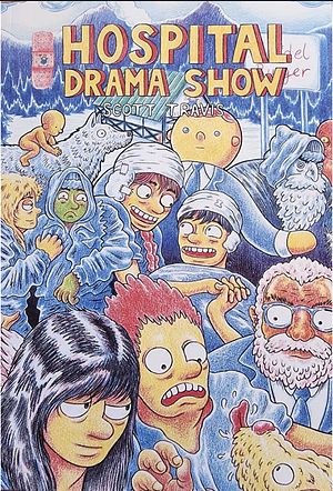 Hospital Drama Show by Scott Travis