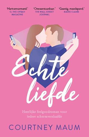 Echte liefde by Courtney Maum