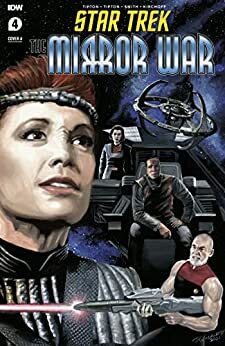 Star Trek: The Mirror War #4 by Scott Tipton, David Tipton
