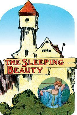 The Sleeping Beauty by Charles Perrault