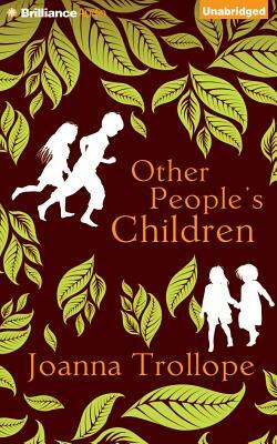 Other People's Children by Joanna Trollope