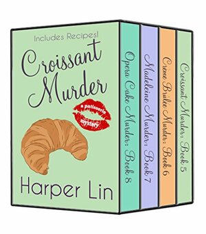 The Patisserie Mysteries 4-Book Box Set Volume II: Books 5-8 by Harper Lin