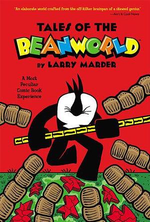 Beanworld: Tales of the Beanworld by Larry Marder, Larry Marder, Diana Schutz