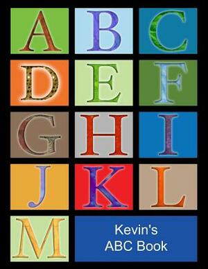 Kevin's ABC Book: African American Boy with Black Hair by Chad Kase, John Burke