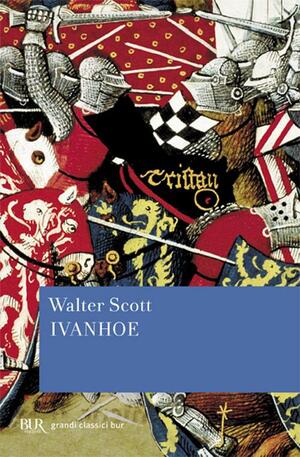 Ivanhoe by Walter Scott