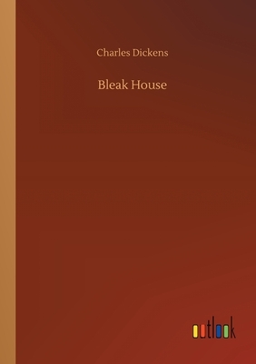 Bleak House by Charles Dickens