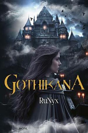 Gothikana by RuNyx