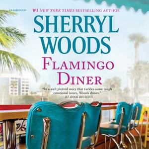 Flamingo Diner by Sherryl Woods