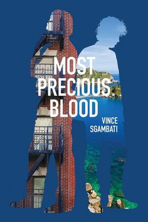 Most Precious Blood by Vince Sgambati