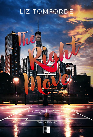 The Right Move by Liz Tomforde