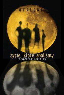 Życie, które znaliśmy by Susan Beth Pfeffer