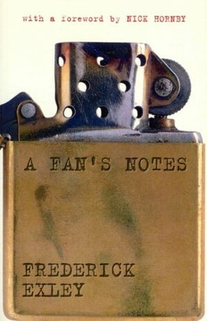 A Fan;s Notes by Nick Hornby, Frederick Exley