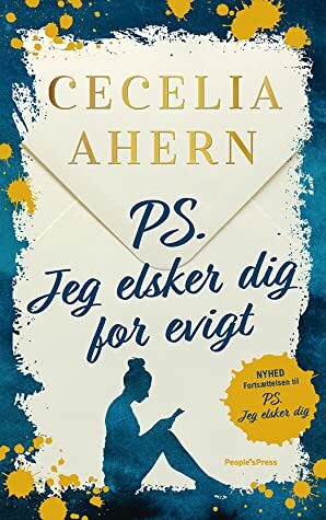 PS. Jeg elsker dig for evigt by Cecelia Ahern