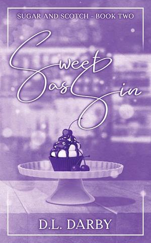Sweet as Sin by D.L. Darby