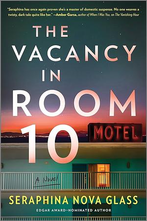 The Vacancy in Room 10 by Seraphina Nova Glass
