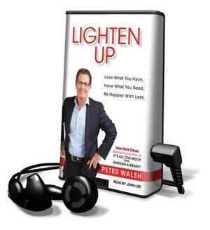 Lighten Up by Peter Walsh