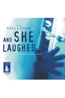 And She Laughed by Liz Holliday