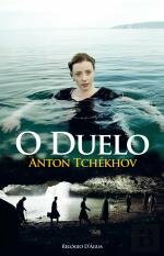 O Duelo by Anton Chekhov