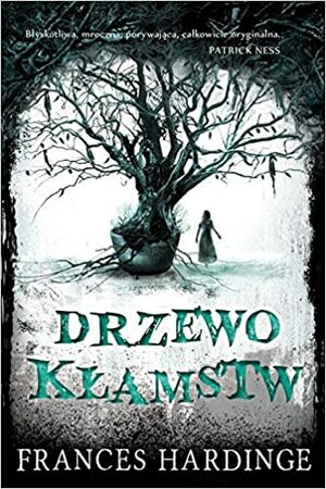 Drzewo Kłamstw by Frances Hardinge