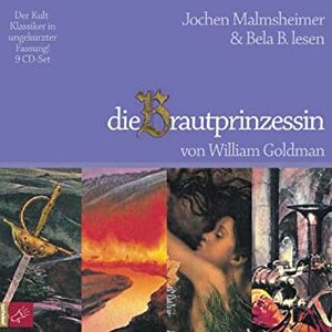 Die Brautprinzessin by William Goldman