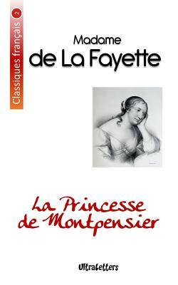 La Princesse de Montpensier by Madame de La Fayette