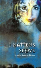 I nattens skove by Amelia Atwater-Rhodes