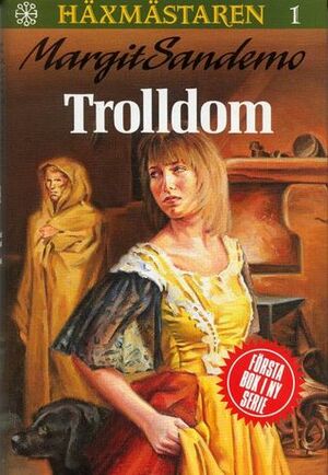 Trolldom by Margit Sandemo