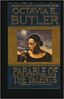 La parábola de los talentos by Octavia E. Butler