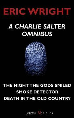 A Charlie Salter Omnibus: A Charlie Salter Mystery by Eric Wright