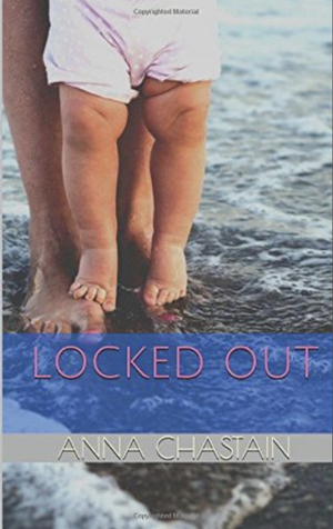 Locked Out by Anna Chastain