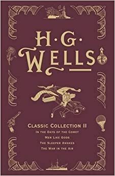 Classic Collection II by H.G. Wells