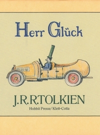 Herr Glück by J.R.R. Tolkien, Anja Hegemann