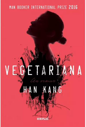 Vegetariana by Han Kang